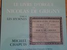 ASTREE AS 9 Nicolas De Grigny Les Hymnes / Michael Chapuis Organ