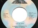 ROBERTO ROENA Y SU APOLLO SOUND TRAICION / QUE SE SEPA 45 HEAR