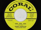 Northern Soul 45 - Danny Harrison - Girl, Girl, Girl - Coral - mp3