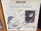 BOB KASE NO TIME FOR DAYDREAMS PRIVATE JAZZ FUNK LP EDDIE RUSS