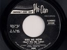 NORTHERN SOUL 45 - FLORENCE DEVORE - KISS ME NOW (DON'T KISS ME LATER) - REISSUE