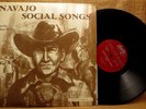 TRADITIONAL FOLK LP: NAVAJO SOCIAL SONGS SUNG BY ROBERT E. LEE 1971 Canyon 6076