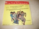 The Five Americans Western Union Sound of Love Stereo LP Abnak In Shrinkwrap