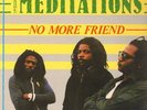 The Meditations No More Friend Greensleeves Vinyl LP