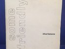 THE CHARLATANS -  Some Friendly  PVC Sleeve 12