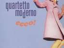 Quartetto Moderno - Ecco  (Vinyl Used Like New)