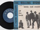 THE ROLLING STONES-QUARTO 45 GIRI-LITTLE RED ROOSTER.OFF THE JOOK.DECCA F 12014