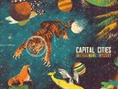 Capital Cities - In a Tidal Wave of Mystery