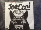 JOE COOL AND THE KILLERS just don`t care GERMANY Ariola 7