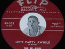 R&B Doo Wop 45 THE BEL-AIRES Let's Party Awhile / This Paradise Flip CLEAN 7