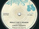 Junior Hibberts ( Delgado - Really For A Reason / Dub -  Orig 7