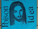 Poison Idea ?– Pick Your King E.P. 1983 *US* 7