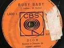 Dion - Ruby Baby / Gonna Make It Alone 10