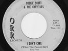 Cookie Scott & The Chevelles   I Don't Care   ORR