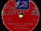 FLAMINGOS (Dream Of A Lifetime / On My Merry Way) R&B/SOUL 78  RPM  RECORD