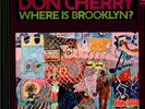 306g2.  Don Cherry - Where is Brooklyn? - Blue Note BST-84311