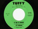 NORTHERN SOUL 45 - FAY SIMMONS - IF THIS IS GOODBYE - TUFFY NEAR MINT