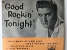 Elvis Good Rockin Tonight Extended Play Vinyl 7”  His Masters Voice 7EG 8256