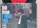 45 w/ Picture Sleeve BOB DYLAN  I Want You / Tom Thumb Blues