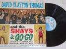 DAVID CLAYTON THOMAS and the SHAYS a GO GO 1965 Canada R&B Garage Punk LP