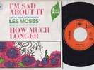 Lee MOSES * How Much Longer * 1967 Crossover NORTHERN SOUL 45 * Listen