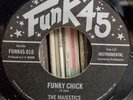 Majestics | Funk 45 | Coming On / Funky Chick | Funk 45 010 NM-