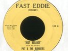 PAT & THE BLENDERS NORTHERN SOUL DANCER Just Because Voc/Inst ORIG FAST EDDIE 45