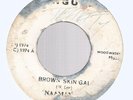 NAAMAN LEE - BROWN SKIN GAL / STUBBORN VN          7