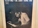 THE LARRY YOUNG TRIO TESTIFYING OG USA NEW JAZZ LP NJLP8249 RVG MINT