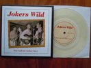 JOKERS WILD - DON'T ASK ME (RARE CLEAR VINYL 7
