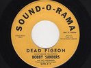'63 W Coast R&B/DooWop BOBBY SANDERS/PERFORMERS Dead Pigeon/Cleopatra M- HEAR