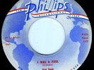KEN COOK - I WAS A FOOL / CRAZY BABY (ROY ORBISON) - PHILLIPS INT. 45RPM (1959)