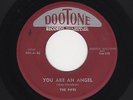 '56 W Coast R&B/DooWop PIPES You Are An Angel/Love the Life I Live DOOTONE HEAR