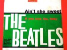 THE BEATLES (45 RPM-ITALY) NH 52317 AIN'T SHE SWEET (JACK LENNON) TOP-RARE COVER