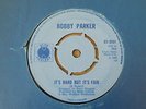 Bobby Parker - It's Hard But It's Fair 1969 UK 45 BLUE HORIZON