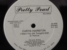 CURTIS HAIRSTON I Want You PRETTY PRETTY 12