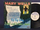 MARY WELLS - Bye, Bye Baby,I Don't Want To Take A Chance - Motown Label Mono(WL)