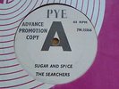 The Searchers - Sugar And Spice 1963 UK 45 PYE DEMO