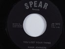 Funk 45 HANK JOHNSON You Lost Your Thing SPEAR VG+/VG++ HEAR