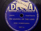 Gospel 78rpm Dixie Hummingbirds I'm Leaning On The Lord/Shining Way DECCA V+