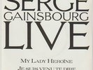 SERGE GAINSBOURG Live - My lady heroïne 7