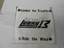LUCKY 13-LOOKIN' FOR TROUBLE/RIDE THE WIND-7