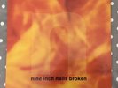 NINE INCH NAILS - Broken. UK island 6 Track EP LP. One Sided With Insert. 1992