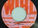GLADIATORS - THE TRAIN IS COMING BACK - WIRL ( ROCKSTEADY 7 )