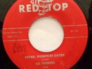 TROUPERS 45 Peter,pumpkin eater / Non-support RED TOP Doowop D2253