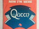 Queen - Now I’m Here - 7” Vinyl Single - (France) 1975 -