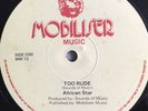 AFRICAN STAR Too Rude LARRY MARSHALL Music MOBILISER MM72   Reggae VINYL 12” EX+