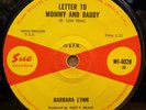 BARBARA LYNN LETTER TO MOMMY + DADDY OG UK SUE RECORDS 7