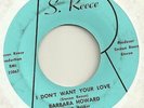 Northern Soul Funk 45 - Barbara Howard - I Don't Want Your Love - S. Reece HEAR