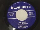 IKE QUEBEC   BLUE NOTE 1874 jazz 45. Loie/Lloro Tu Despedida. RVG. EX.